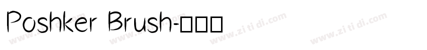 Poshker Brush字体转换